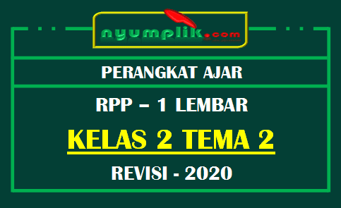 RPP 1 Lembar Revisi 2020 Kelas 2 Tema 2 Kurikulum 2013