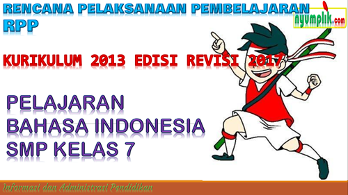RPP SMP Bahasa Indonesia Kelas 7 Kurikulum 2013 Revisi 2017